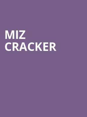 Miz Cracker at London Palladium